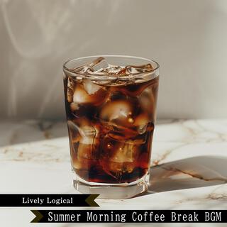 Summer Morning Coffee Break Bgm