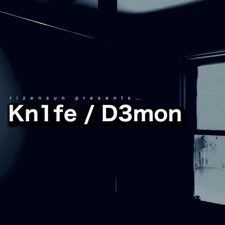 Kn1fe / D3mon | Boomplay Music