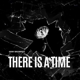 There is a time lyrics | Boomplay Music