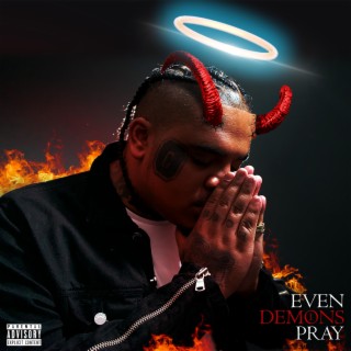 Even Demons Pray