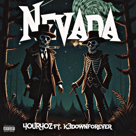 Nevada ft. K3foreverdown | Boomplay Music