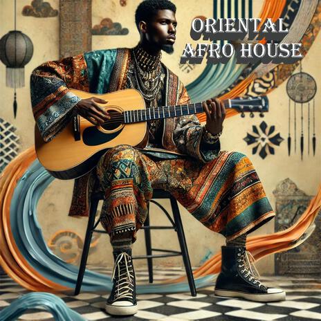 ORIENTAL AFRO HOUSE