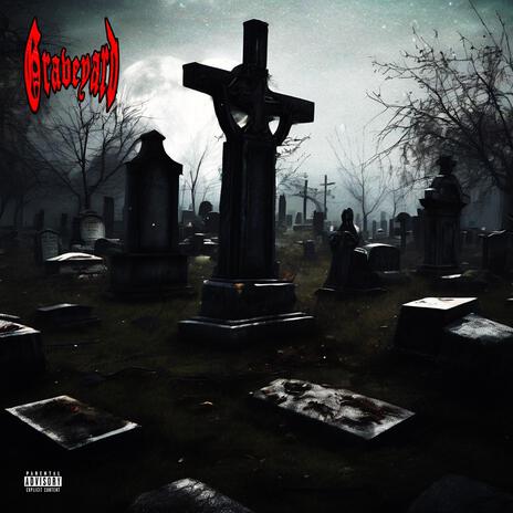 graveyard | Boomplay Music