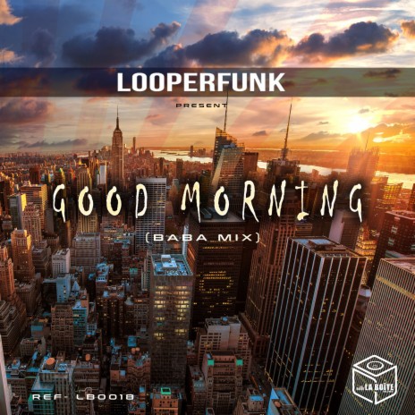 Good Morning (Baba Mix) | Boomplay Music