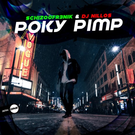 Poky Pimp (Original Mix) ft. DJ Nillos