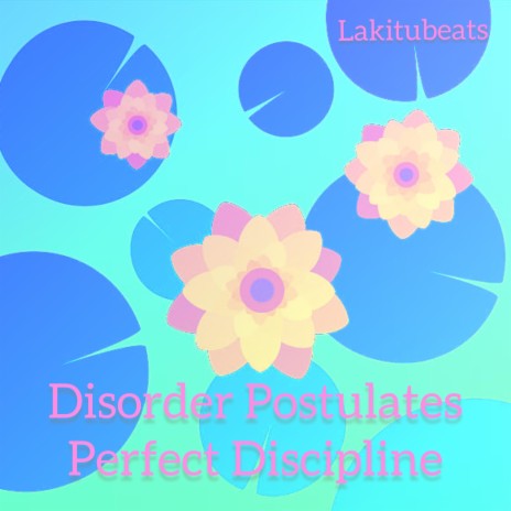 Disorder Postulates Perfect Discipline | Boomplay Music