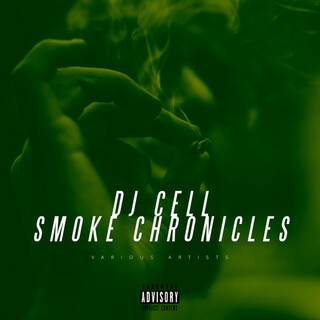 DJ Cell Smoke Chronicles