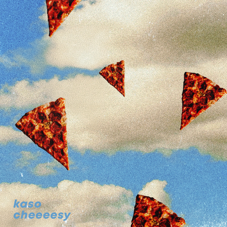 cheeeesy | Boomplay Music