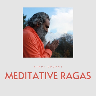 Meditative Ragas