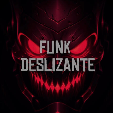 FUNK DESLIZANTE (SLOWED) | Boomplay Music