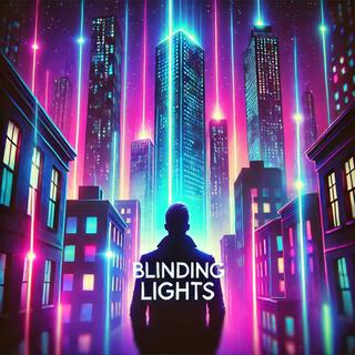 Blinding Lights