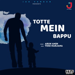 Totte Mein Bappu