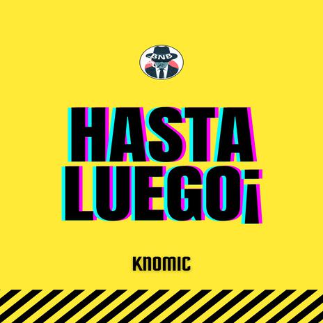 Hasta Luego¡ | Boomplay Music