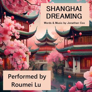 Shanghai Dreaming (Karaoke) lyrics | Boomplay Music