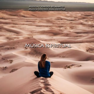 Musica Espiritual para Meditacion y Yoga
