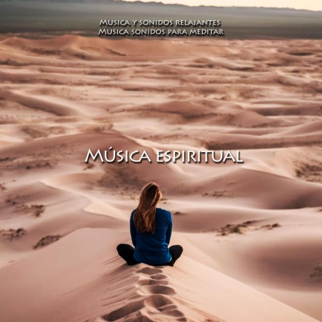 Musica Espiritual para Meditacion y Yoga ft. Musica sonidos para meditar