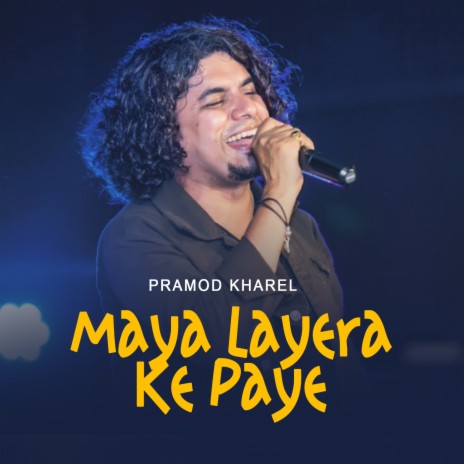 Maya Layera ke paye | Boomplay Music