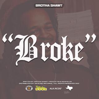 Broke