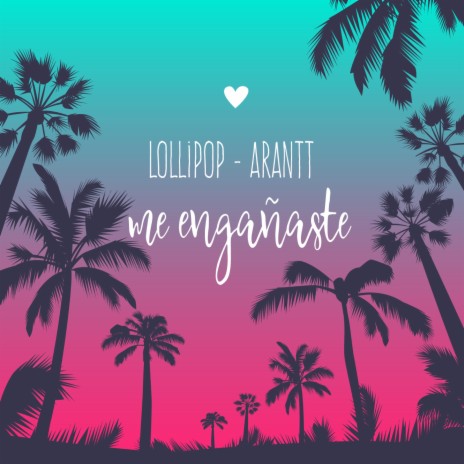Me Engañaste ft. Arantt | Boomplay Music