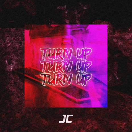 Turn Up | Boomplay Music