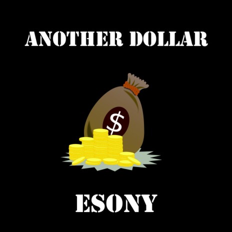 Another Dollar | Boomplay Music