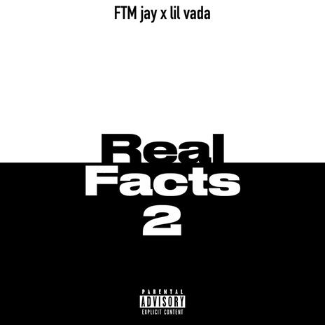 Real facts 2 ft. Lil Vada | Boomplay Music