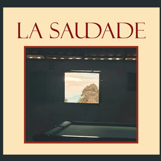 La Saudade