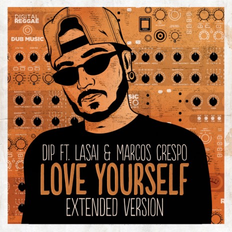 Love Yourself (Extended Version) ft. Lasai & Marcos Crespo | Boomplay Music