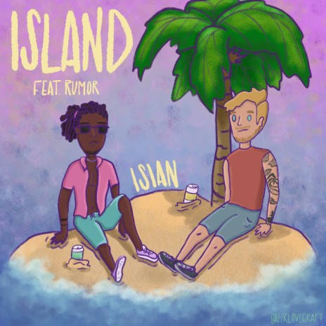 Island ft. Rumor The God | Boomplay Music