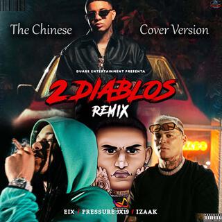 2 Diablos ft. The Chinese lyrics | Boomplay Music