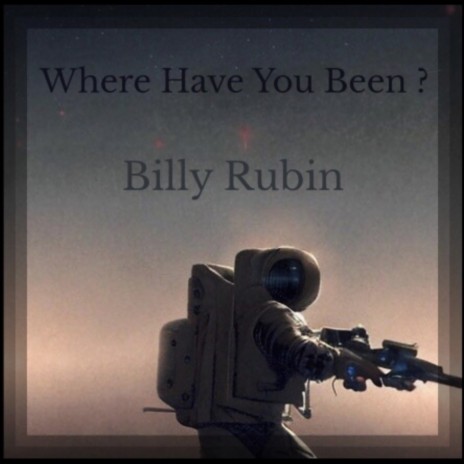 Where Have You Been ? | Boomplay Music