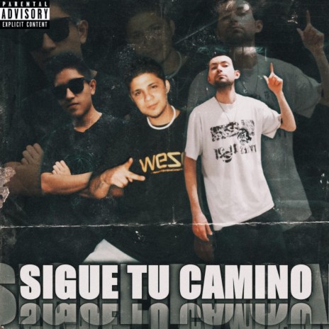 Sigue tu camino | Boomplay Music