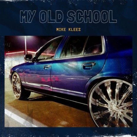 My Old School | Boomplay Music