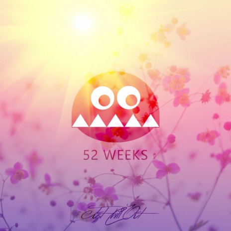 52 Weeks | Boomplay Music