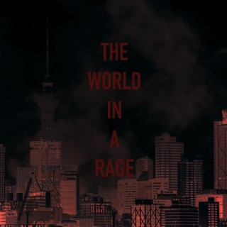 The World In A Rage