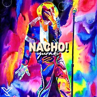 Nacho!