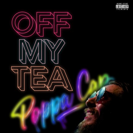 OFF MY TEA | Boomplay Music