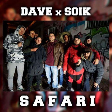 Safari ft. Soik | Boomplay Music
