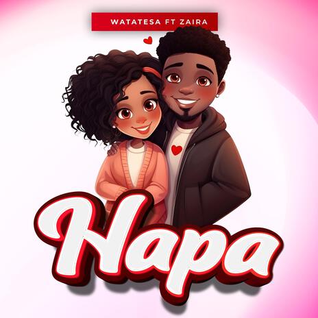 Hapa ft. Zaira | Boomplay Music