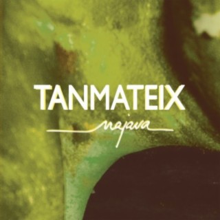 Tanmateix