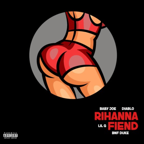 Rihanna Fiend ft. BNF Diablo, BNF Duke & Li G | Boomplay Music