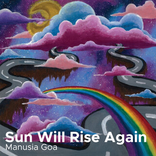 Sun Will Rise Again