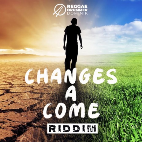 Changes A Come Riddim | Boomplay Music