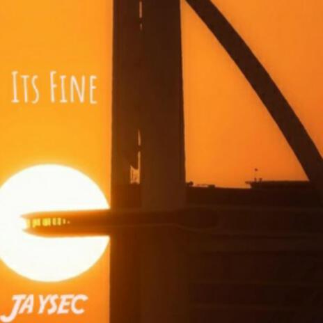 Its Fine | Boomplay Music