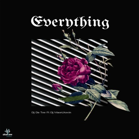 Everything ft. Dj Maori & Kevin | Boomplay Music