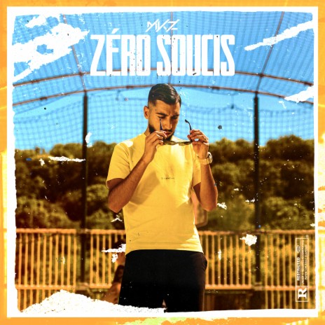 Zéro Soucis | Boomplay Music