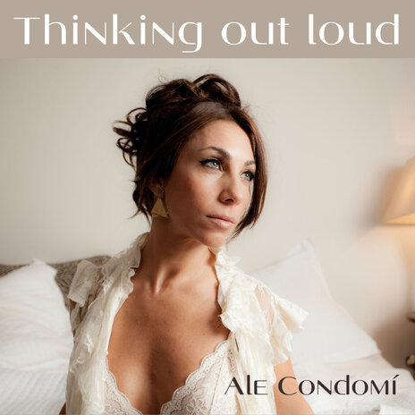 THINKING OUT LOUD | Boomplay Music