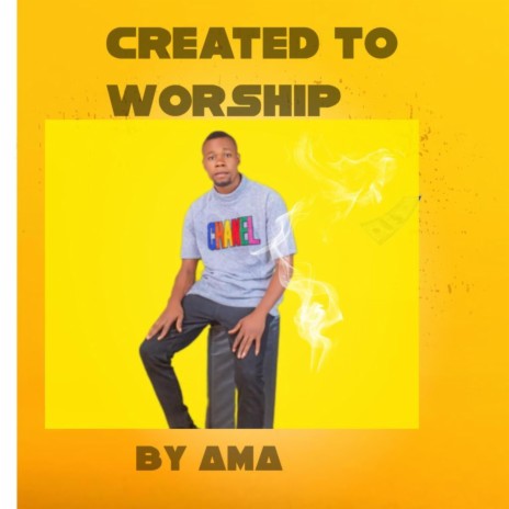 Created to Worship | Boomplay Music