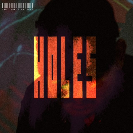 Holes | Boomplay Music