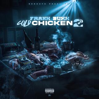 Cold Chicken 2